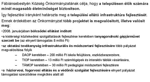 A projekt illeszkedése az önkormányzat céljai közé