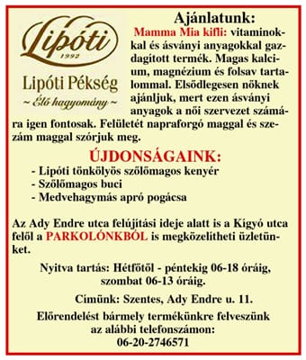 A Lipóti Pékság az Ady Endre utcában.
