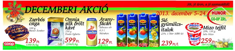 A Hunor Coop Zrt. ünnep akciós ajánlataiból.