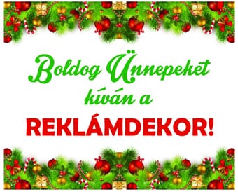 A Reklámdekor jövőre is számít az önök megrendeléseire.