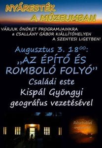 2016-08-03. Nyáresték a múzeumban.